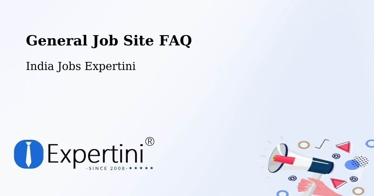 Job Site FAQ – Kusumba - India Jobs Expertini