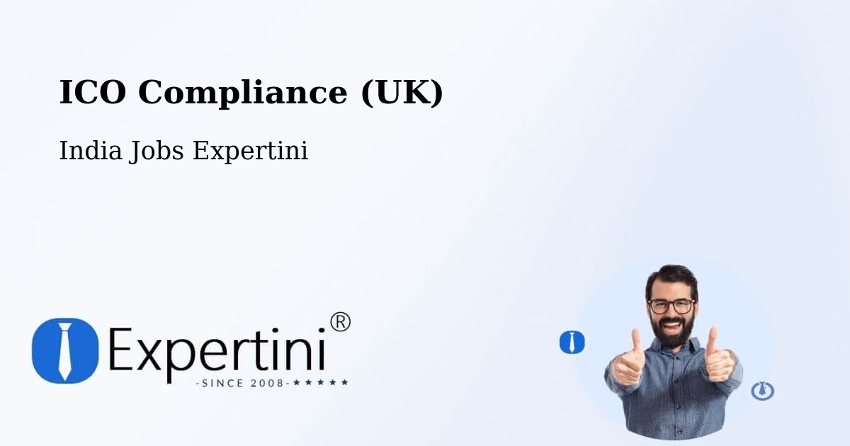 UK Data Protection & ICO Compliance – Kusumba - India Jobs Expertini